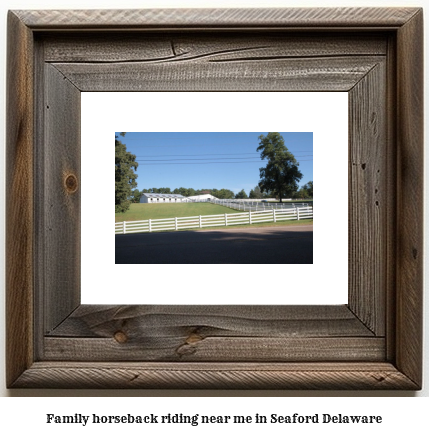 family horseback riding near me in Seaford, Delaware